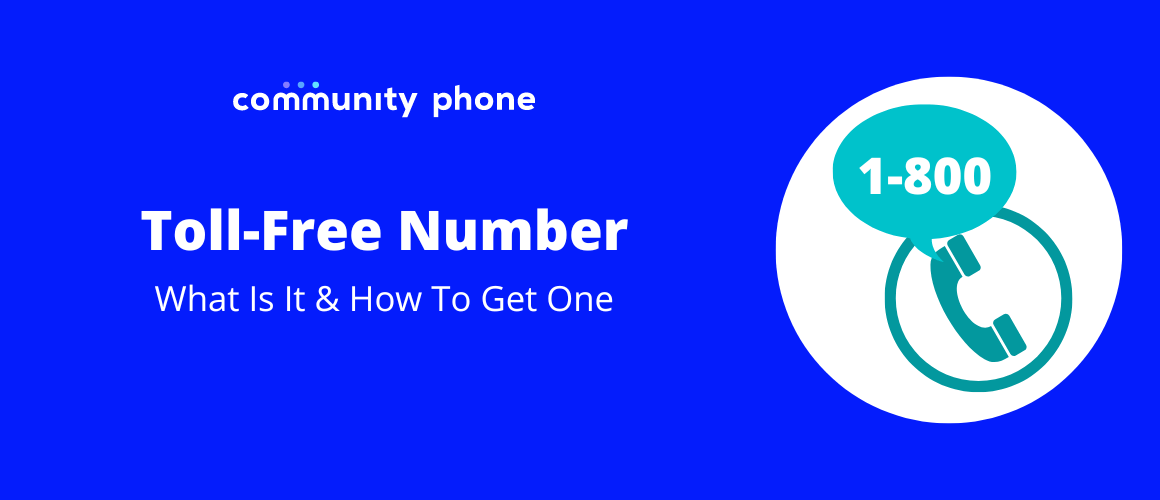Toll Free Number What Is It How To Get One